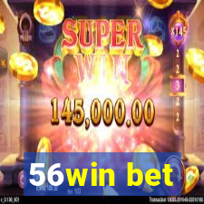 56win bet